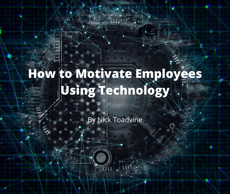 How to Motivate Employees Using Technology